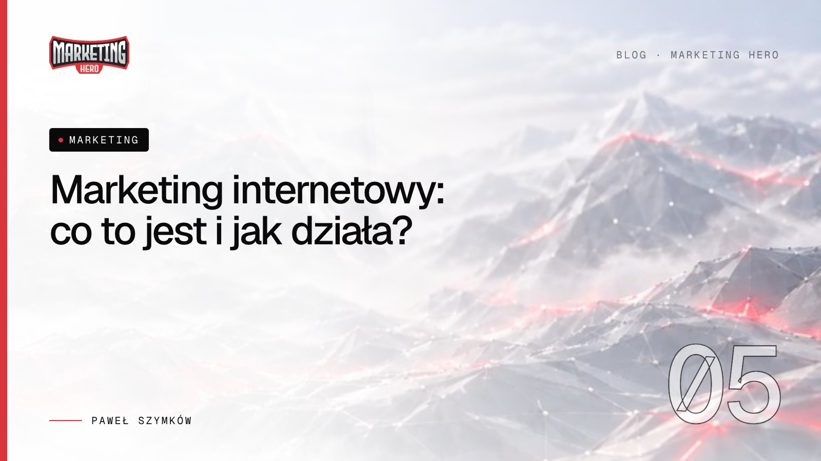Marketing internetowy: co to jest i jak działa?